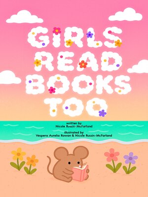 cover image of Girls Read Books Too
